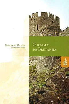 Livro O Drama da Bretanha - Resumo, Resenha, PDF, etc.