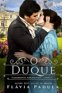 Livro O Duque. Casamento Arranjado - Volume 1 - Resumo, Resenha, PDF, etc.