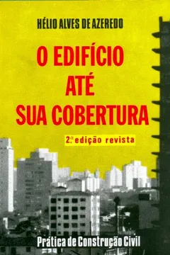 Livro O Edifício Até Sua Cobertura - Resumo, Resenha, PDF, etc.