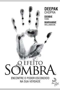 Livro O Efeito Sombra - Resumo, Resenha, PDF, etc.