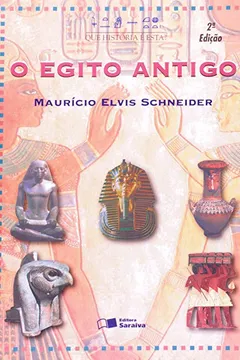 Livro O Egito Antigo - Resumo, Resenha, PDF, etc.
