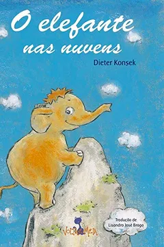 Livro O Elefante nas nuvens - Resumo, Resenha, PDF, etc.