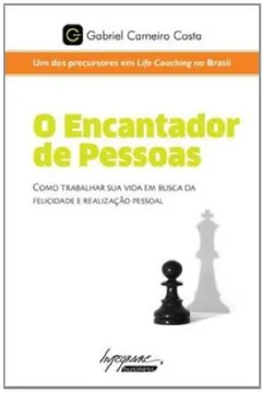 Livro O Encantador de Pessoas - Resumo, Resenha, PDF, etc.