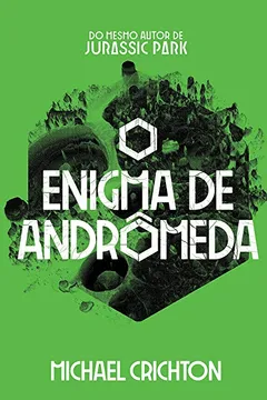 Livro O Enigma de Andrômeda - Resumo, Resenha, PDF, etc.