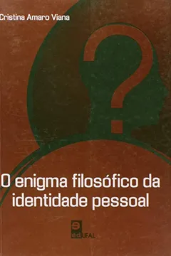 Livro O Enigma Filosófico da Identidade Pessoal - Resumo, Resenha, PDF, etc.