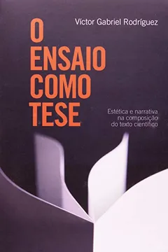 Livro O Ensaio Como Tese - Resumo, Resenha, PDF, etc.
