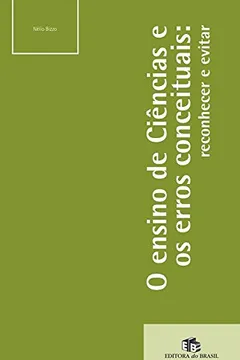 Capa do livro O Ensino de Ciências e os Erros Conceituais. Reconhecer e Evitar