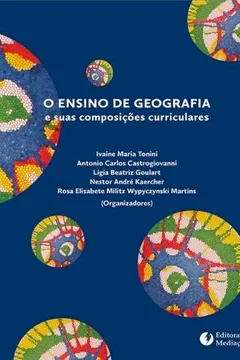 Capa do livro O ENSINO DE GEOGRAFIA: E SUAS COMPOSIÇÕES CURRICULARES