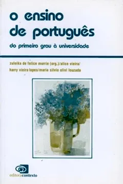 Livro O Ensino de Português. Do 1º Grau à Universidade - Resumo, Resenha, PDF, etc.