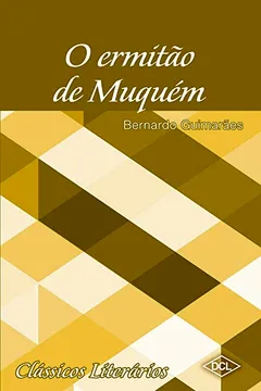 Livro O Ermitão de Muquém - Resumo, Resenha, PDF, etc.