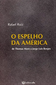 Livro O Espelho da América - Resumo, Resenha, PDF, etc.