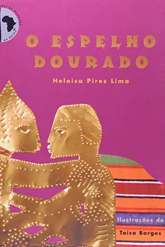 Livro O Espelho Dourado - Resumo, Resenha, PDF, etc.
