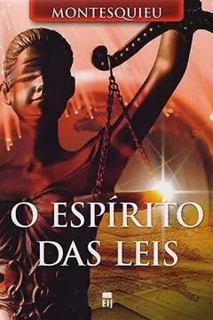 Livro O Espírito das Leis - Resumo, Resenha, PDF, etc.
