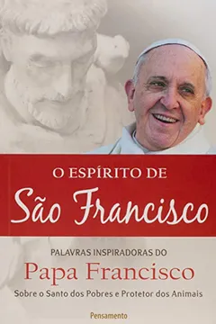 Livro O Espírito de São Francisco - Resumo, Resenha, PDF, etc.