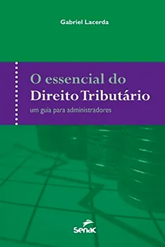 Livro O Essencial do Direito Tributário - Resumo, Resenha, PDF, etc.
