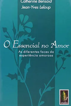 Livro O Essencial no Amor - Resumo, Resenha, PDF, etc.