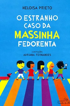 Livro O Estranho Caso da Massinha Fedorenta - Resumo, Resenha, PDF, etc.