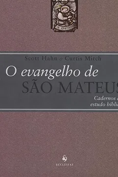 Livro O Evangelho de São Matheus - Resumo, Resenha, PDF, etc.