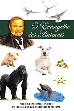 Livro O Evangelho dos Animais - Resumo, Resenha, PDF, etc.