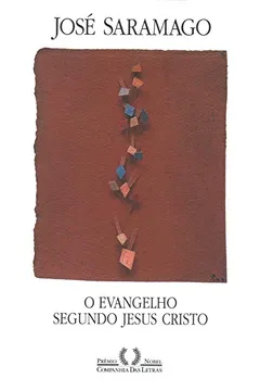 Livro O Evangelho Segundo Jesus Cristo - Resumo, Resenha, PDF, etc.