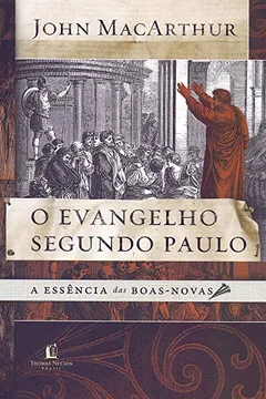 Livro O Evangelho Segundo Paulo - Resumo, Resenha, PDF, etc.