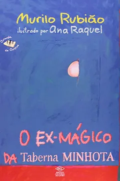 Livro O Ex-Mágico da Taberna Minhota - Resumo, Resenha, PDF, etc.