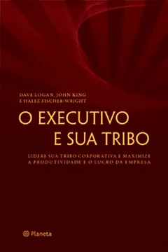 Capa do livro O Executivo e Sua Tribo