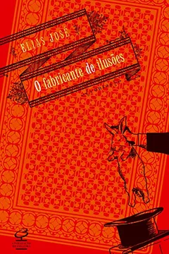 Livro O Fabricante de Ilusões - Resumo, Resenha, PDF, etc.