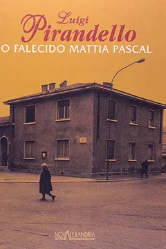 Livro O Falecido Mattia Pascal - Resumo, Resenha, PDF, etc.