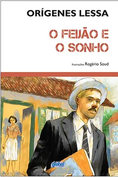 Livro O Feijão e o Sonho - Resumo, Resenha, PDF, etc.