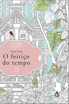 Livro O Feitiço do Tempo - Resumo, Resenha, PDF, etc.