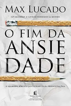 Livro O Fim da Ansiedade - Resumo, Resenha, PDF, etc.