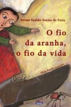 Livro O Fio da Aranha, o Fio da Vida - Resumo, Resenha, PDF, etc.