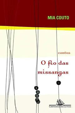 Livro O Fio das Missangas - Resumo, Resenha, PDF, etc.