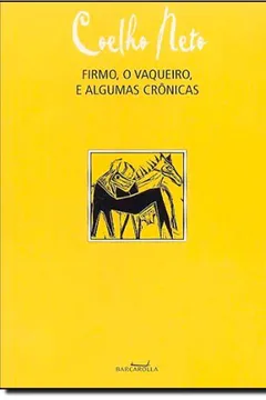 Livro O Firmo Vaqueiro, E Algumas Crônicas - Resumo, Resenha, PDF, etc.