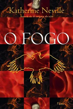 Livro O Fogo - Resumo, Resenha, PDF, etc.
