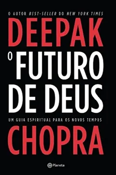 Livro O Futuro de Deus - Resumo, Resenha, PDF, etc.