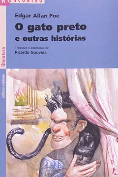 Livro O Gato Preto e Outras Histórias - Coleção Reencontro Literatura - Resumo, Resenha, PDF, etc.