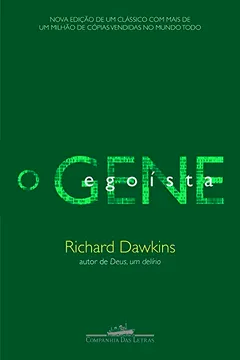 Livro O Gene Egoísta - Resumo, Resenha, PDF, etc.