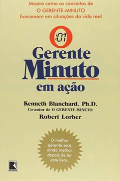 Livro O Gerente Minuto em Ação - Resumo, Resenha, PDF, etc.