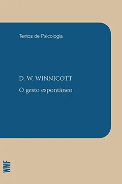 Livro O Gesto Espontâneo - Resumo, Resenha, PDF, etc.