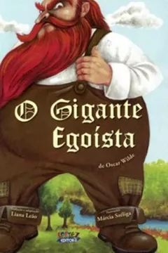 Livro O Gigante Egoísta - Resumo, Resenha, PDF, etc.