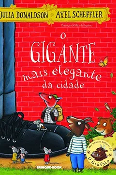 Livro O Gigante Mais Elegante da Cidade - Resumo, Resenha, PDF, etc.