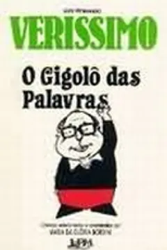 Livro O Gigolo Das Palavras - Resumo, Resenha, PDF, etc.