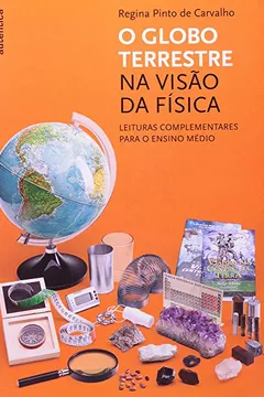 Livro O Globo Terrestre na Visão da Física - Resumo, Resenha, PDF, etc.