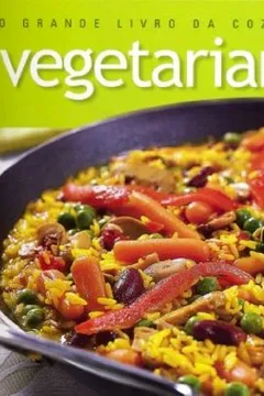 Capa do livro O Grande Livro da Cozinha Vegetariana