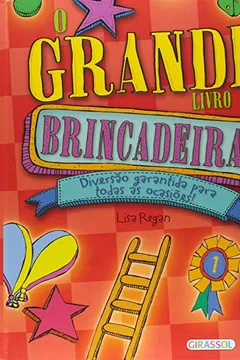 Livro O Grande Livro Das Brincadeiras - Resumo, Resenha, PDF, etc.