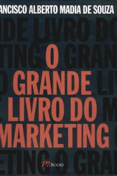 Livro O Grande Livro Do Marketing - Resumo, Resenha, PDF, etc.