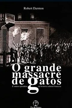 Capa do livro O Grande Massacre de Gatos