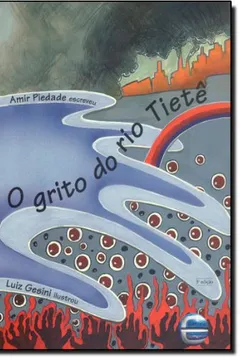 Livro O Grito do Rio Tiete - Resumo, Resenha, PDF, etc.